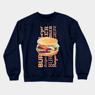 Buger Crewneck Sweatshirt